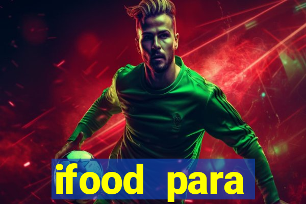 ifood para restaurante login